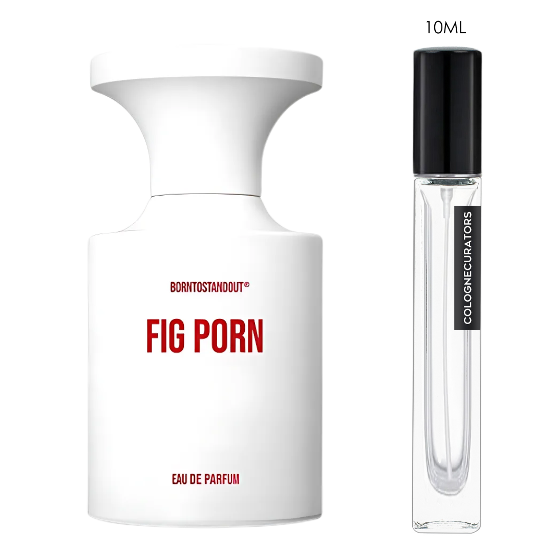 SAMPLE - Borntostandout Fig Porn EDP
